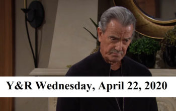 The Young and the Restless Spoilers For Wednesday, April 22, 2020
